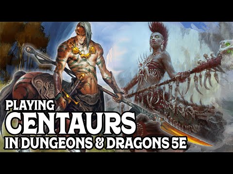 Playing Centaurs in Dungeons and Dragons 5e