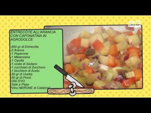 SUD 656 - Che Preparo? - Entrecote all'arancia con caponatina in agrodolce
