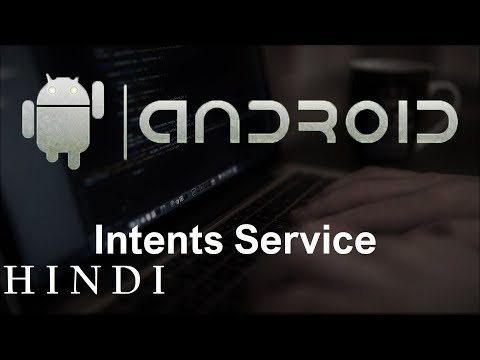 Android App Development for Beginners 22 Intents Service हिन्दी