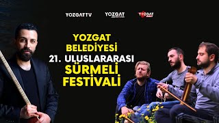 Yozgat Belediyesi | 21. Uluslararası Sürmeli Festivalinde 1. gün | #YozgatTV