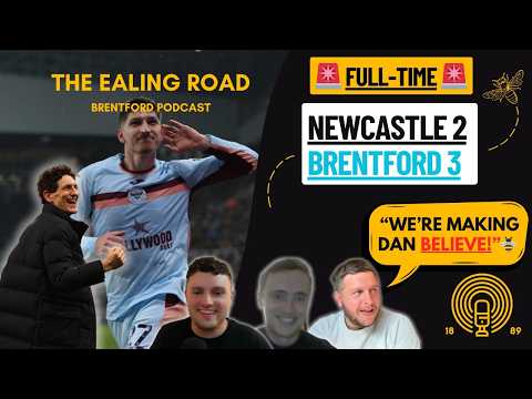 NEWCASTLE 2-3 BRENTFORD | ANOTHER Huge Win On The Road 👀