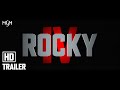 Rocky IV :60 modern teaser trailer