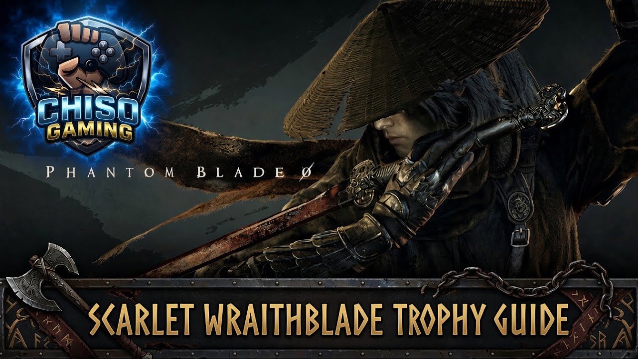 Phantom Blade Zero | Scarlet Wraithblade Trophy Guide