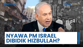 PM Netanyahu Diancam! Hizbullah Bakal Balas Dendam seusai Israel Tewaskan Komandan Seniornya