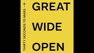 Thirty Seconds To Mars - Great Wide Open (Official Audio)