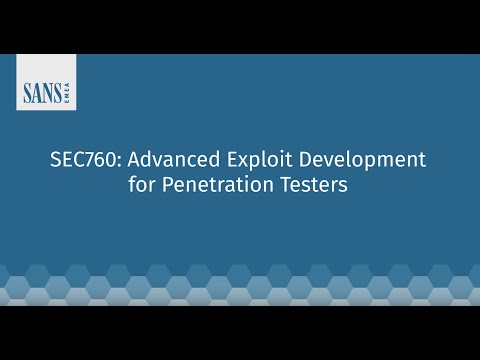 What Do You Need To Know About SANS SEC760: Advanced Exploit Development for Penetration Testers?