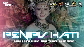 Download lagu DJ PENIPU HATI || MARAVILA DIGITAL PRINTING FT SREKAL SYNDICATE || HENDRO BINTANG mp3