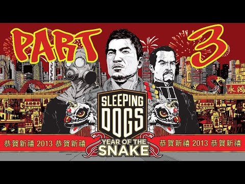 Sleeping Dogs: Year of the Snake (DLC) Pt.3