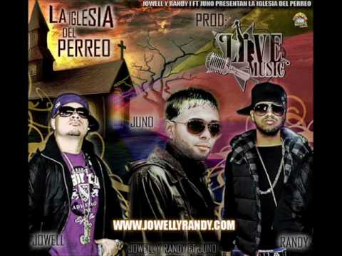 Iglesia Del Perreo Juno The HitMaker Ft. Jowell & Randy [Prod. By Live Music]
