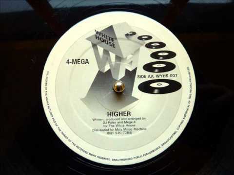 4 Mega - Higher