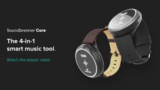 Video thumbnail for Soundbrenner Core | The 4-in-1 Smart Music Tool by Soundbrenner