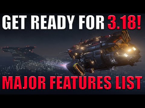 GET READY FOR 3.18! - MAJOR FEATURES LIST!