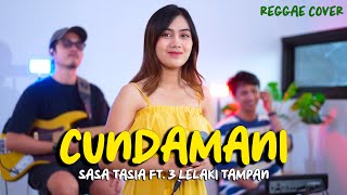 Download lagu CUNDAMANI - DENNY CAKNAN (REGGAE COVER BY SASA TASIA FT 3 LELAKI TAMPAN) mp3