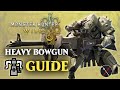 Monster Hunter Wilds Heavy bowgun Guide - Combos & Changes in MHWilds