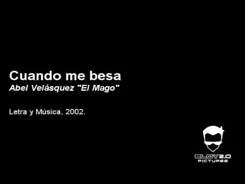 Cuando Me Besa - Abel Velazquez