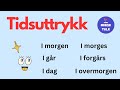 Tidsuttrykk på Norsk | Norsk grammatikk