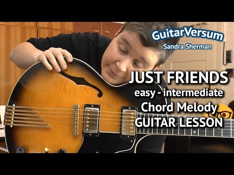 JUST FRIENDS - Guitar LESSON - Chord Melody guitar tutorial +TAB!