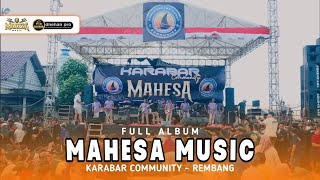 Download lagu FULL ALBUM - MAHESA MUSIC LIVE KARABAR COMMUNITY REMBANG - DHEHAN PRO AUDIO mp3