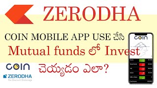 How to invest in Mutual funds using Coin Mobile app | Zerodha