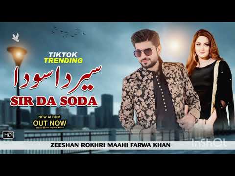 Sir Da Soda Zeeshan Rokhri Maahi Farwa Khan New Song (Official Video)