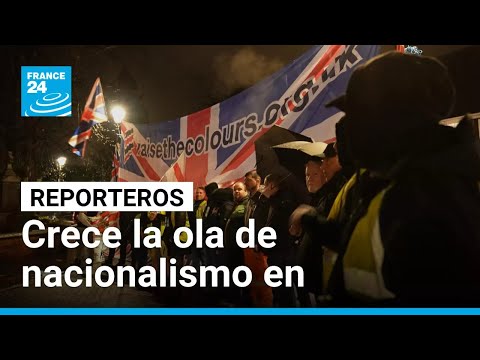 Patriotismo extremo: el nacionalismo se inflama en Inglaterra • FRANCE 24 Español