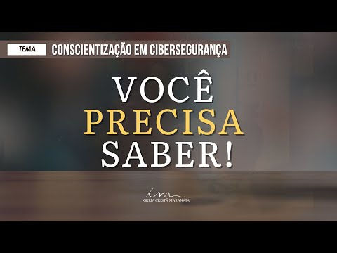Conscientização em Cibersegurança — thumbnail