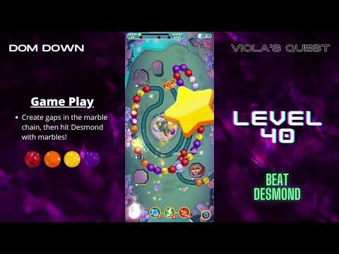 Viola's Quest 🟣🟠🔴 / Level 40 / Dom Down