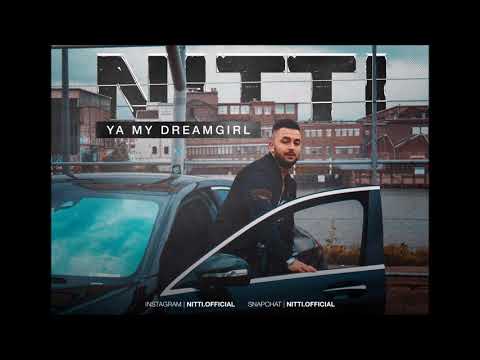 Nitti - Ya My DreamGirl (prod by Ataa Pro)