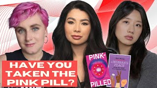 You might have taken the pink pill and not known it!