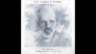 Eric Clapton &amp; Friends   Magnolia ft  John Mayer