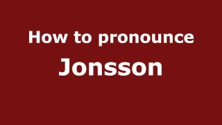 How to pronounce Jonsson