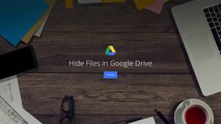 Google Drive Hacks | Hide files on Google Drive in One Minute
