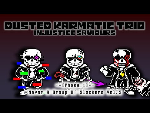 Dusted Karmatic Trio: Injustice Saviors - Phase 1: Never A Group Of Murders [v3]