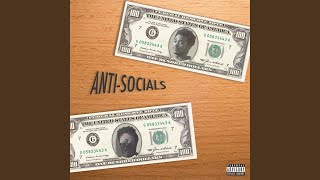 Anti-Socials Music Video