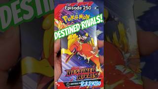 Episode 250 Destined Rivals pack opening!  #pokemon #packopening #pokemoncards #asmr #pokemontcg