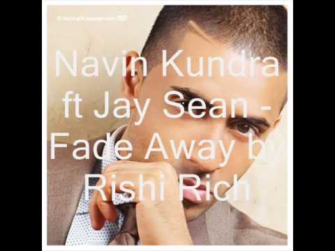 Navin Kundra feat. Jay Sean - Fade Away by Rishi Rich(R.I.P MICHAEL JACKSON)