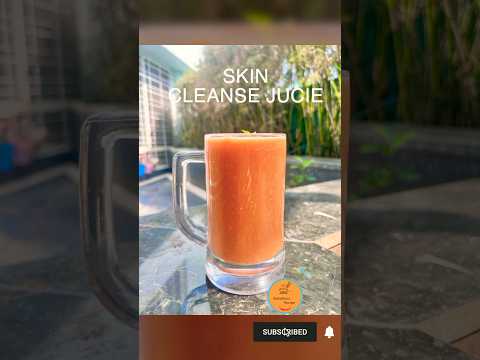Skin Cleanse Juice (Yummy, Tasty, Healthy)