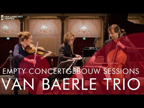 Van Baerle Trio - Beethoven: Pianotrio in D, op. 70, nr. 1 'Geister' - Empty Concertgebouw Sessions