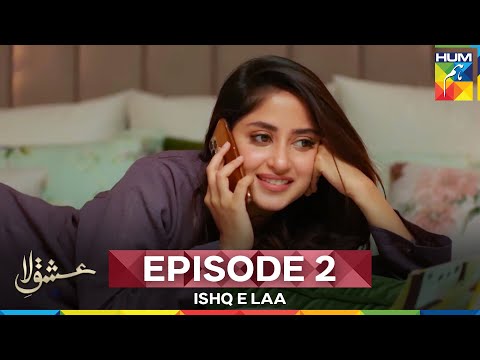 Ishq-e-Laa Episode 2