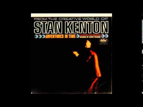 Stan Kenton - Adventures in Time (Complete album, 1962)