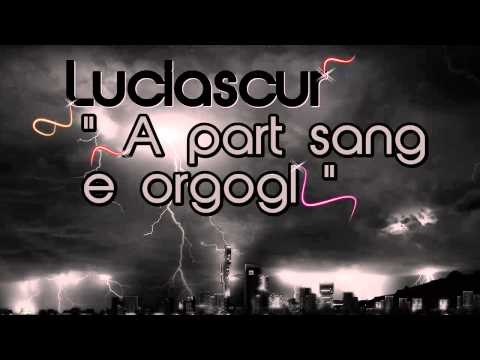 Luciascur (Tex Murzett Barbier) - A part sang e orgogl (Tex Beat)