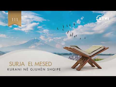 111 El Mesed - Kuptimi i Kuranit në Gjuhën Shqipe