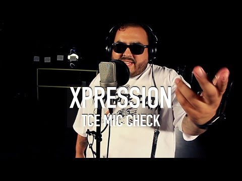 Xpression - Growing Pains [ TCE Mic Check ]