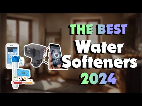 The Best Water Softeners to Protect Your Pipes and Home Appliances in 2024 - Must Watch Before Buyi