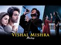 Vishal Mishra JukeBox Hansel D Tum Ho Toh Saiyaara Janiye 2025