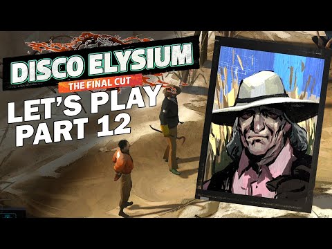 The Cryptozoologists - Let's Play Disco Elysium The Final Cut - Part 12