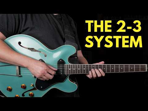 Simplify The Fretboard With The "2-3 System"