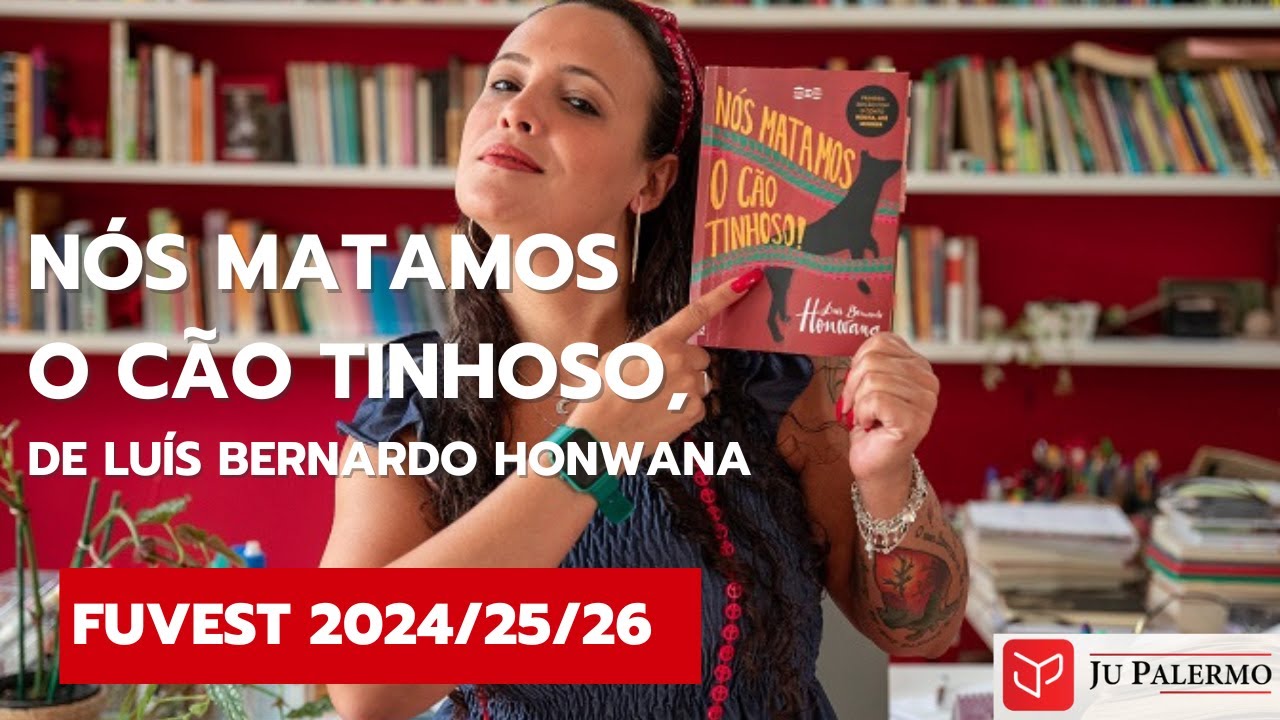 Nós Matamos o Cão Tinhoso, de Luís Bernardo Honwana (FUVEST)