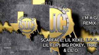 I&#39;m A G {S.U.C. Remix} Feat. Scarface, Lil Keke, E.S.G., Lil Flip, Big Pokey, Trae &amp; Lil O (Audio)