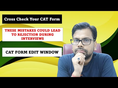 Re-Check Your CAT Form | Have you Done These Mistakes Even  CAT Form Edit Window won't Help